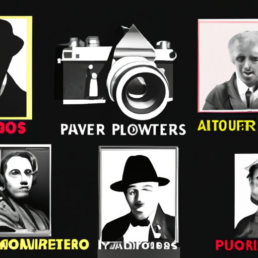 Pioneers of Photography: Famous Photographers Who Changed the World