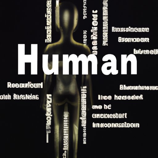 Investigating the Meaning of What It Means to be Human