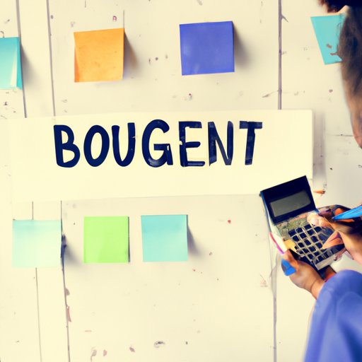 Making a Budget and Sticking to It