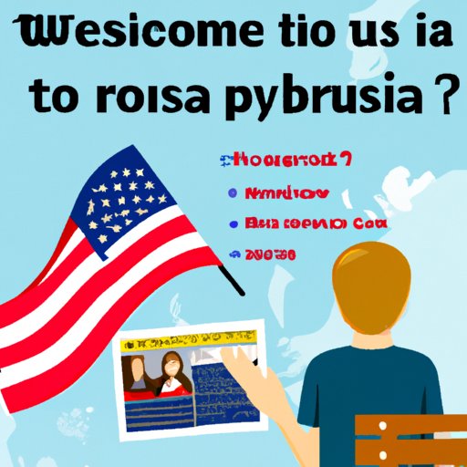 What to Expect When Visiting the USA as a Russian Citizen