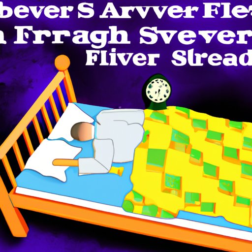 Exploring the Risks of Fatal Sleep Fever