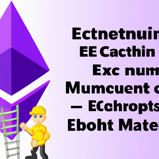A Guide to Ethereum 2.0 Mining: What You Need to Know