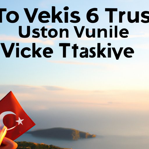 Tips and Tricks for Visiting Turkey Without a Visa