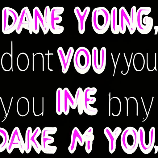 Analyzing the Meaning Behind the Lyrics of