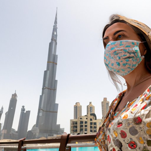 Exploring the Risks of Visiting Dubai During a Pandemic