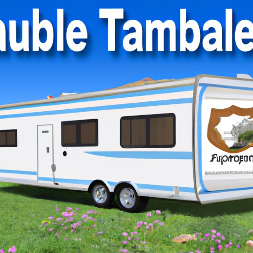 A Guide to Finding Affordable Travel Trailer Insurance in California