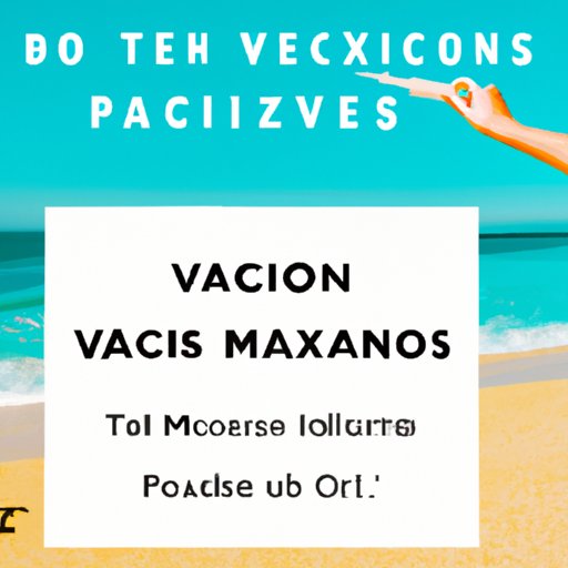 Health Tips for Travelers Going to Mexico: Vaccines and Other Considerations