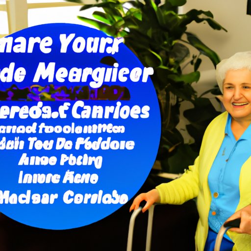 How to Maximize Your Home Care Benefits with Medicare