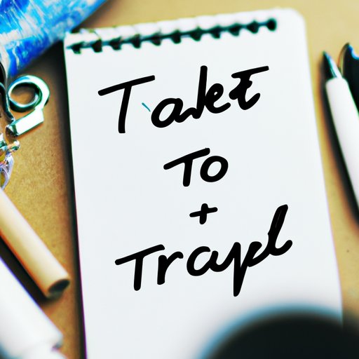 How to Have the Best Trip of Your Life