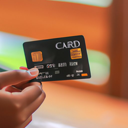 Use a Credit Card or Debit Card