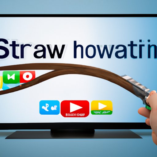 Stream Movies to Your TV