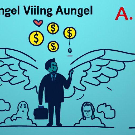 II. Exploring the Risks and Rewards of Angel Investing