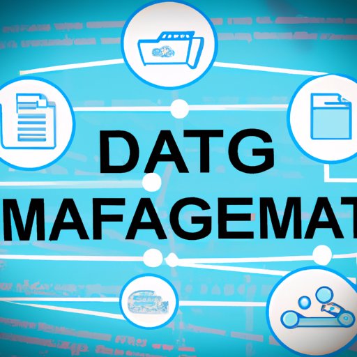 Automated and Streamlined Data Management