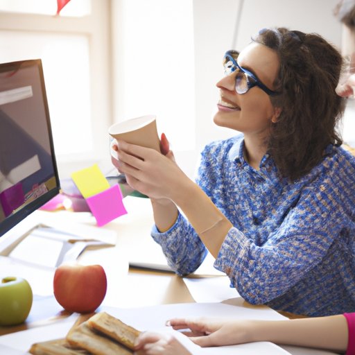 Encourage Breaks During the Day