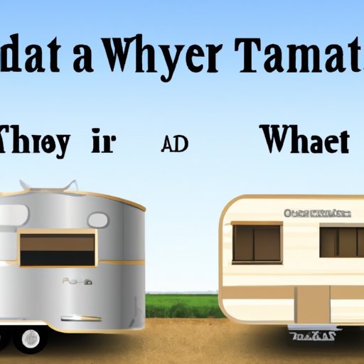 The Pros and Cons of Buying a Travel Trailer