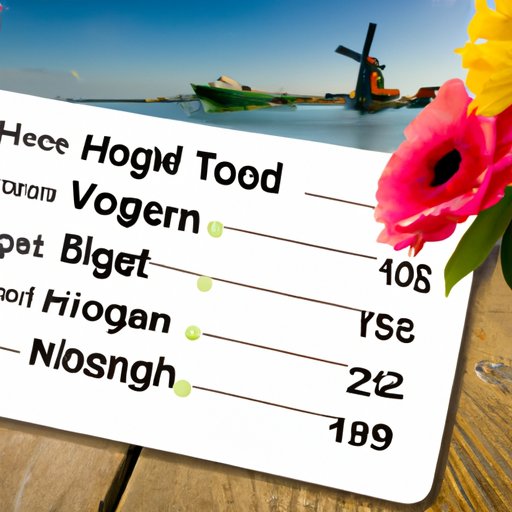 A Breakdown of the Average Cost for a Trip to Holland