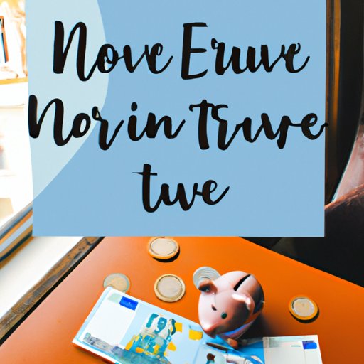 How to Save Money for Your European Adventure