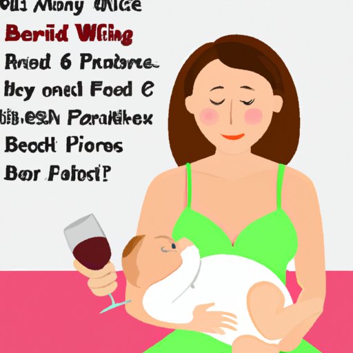 The Pros and Cons of Drinking Wine While Breastfeeding