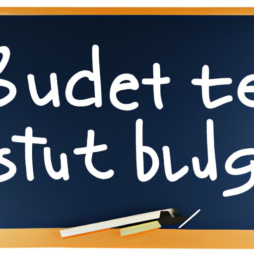 Make a Budget and Stick to It