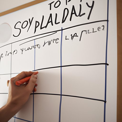 Make a Schedule and Follow It