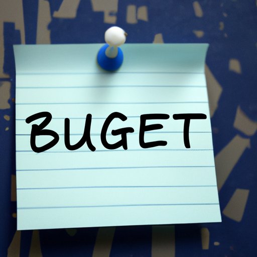 Create a Budget and Stick to It