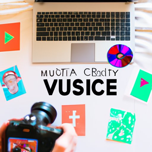 Get Creative with Your Video: Using Pictures and Music