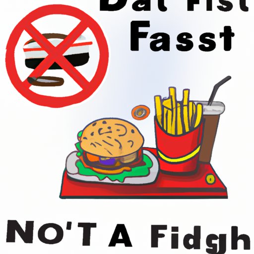 Avoid Fast Food Whenever Possible