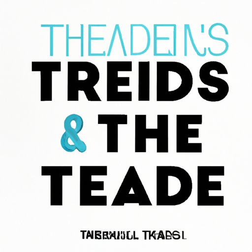 Create a Guide to the Latest Trends