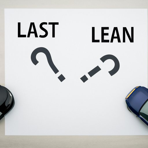 Decide Whether You Want to Purchase or Lease a Car