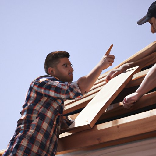 Ask a Friend or Family Member to Help You Place the Board on the Roof