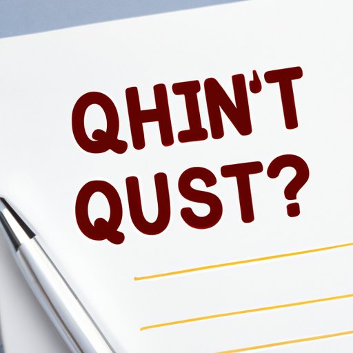 Prepare a List of Questions