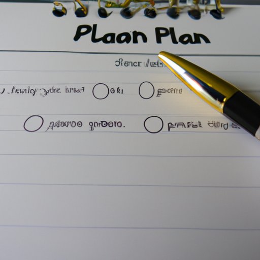Write a business plan that outlines your goals and objectives
