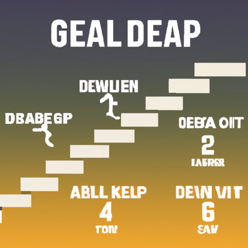 Break Down Goal Into Achievable Steps