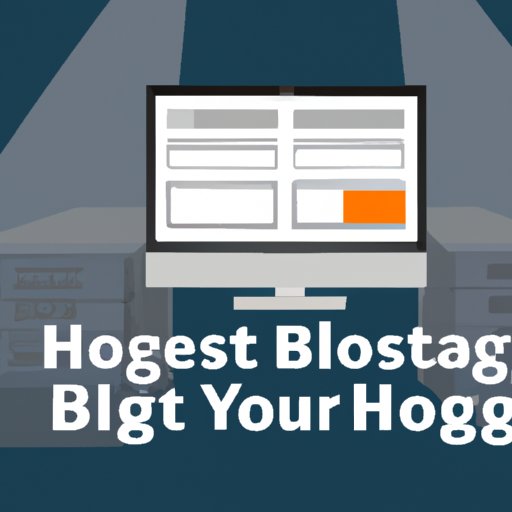 Choose the Right Hosting Platform and Design for Your Blog