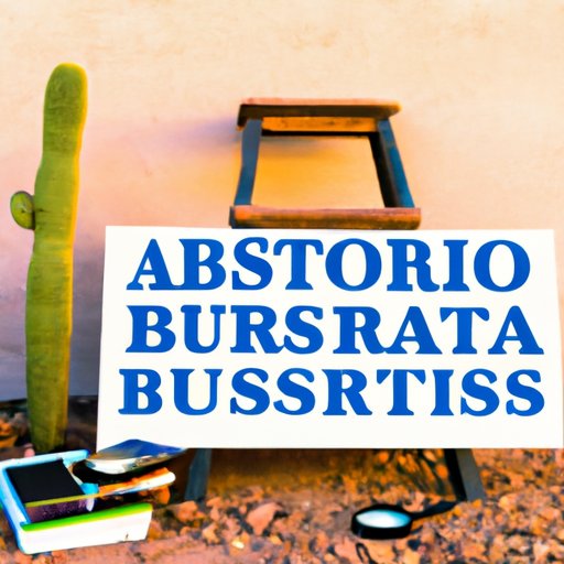 Research the Necessary Steps to Start a Business in Arizona