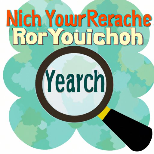Research Your Niche and Competitors