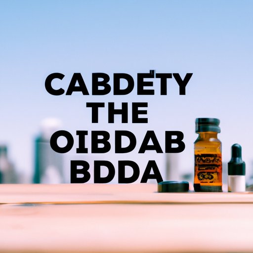 Overview of CBD and Its Potential as a Business Venture