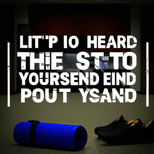 Prepare Yourself Physically and Mentally