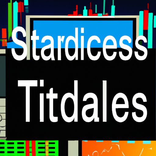 Monitor Your Trades and Reevaluate Strategies