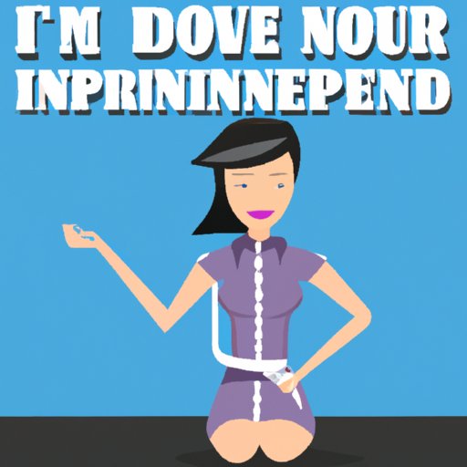 Learn How to Be More Independent