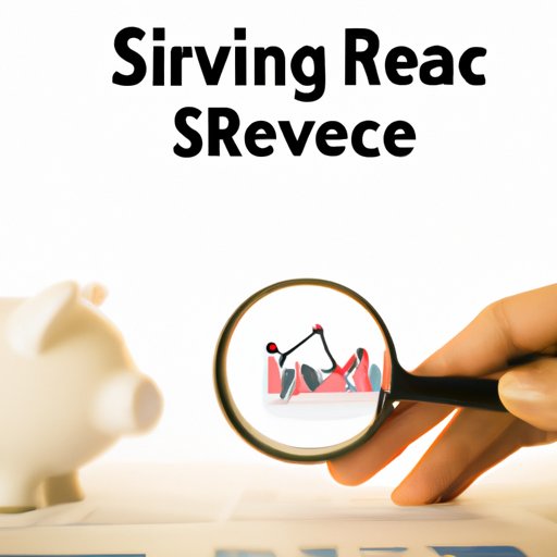 Research the Best Savings and Investment Strategies