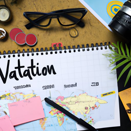 Get Creative with Your Vacation Planning