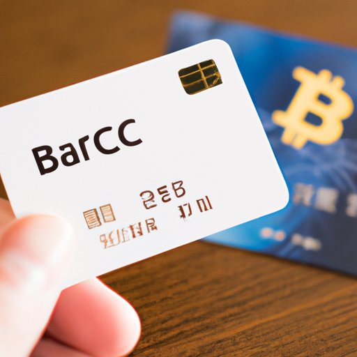 Use a Bitcoin Debit Card