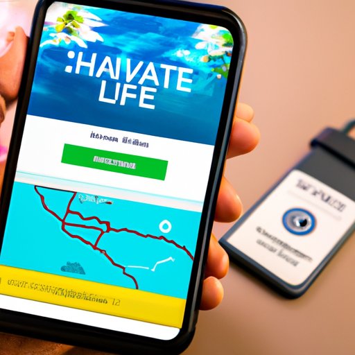How to Use the Safe Travels Hawaii App for Easy and Secure Travel
