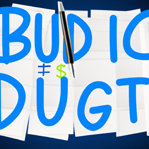 Create a Budget and Stick to It