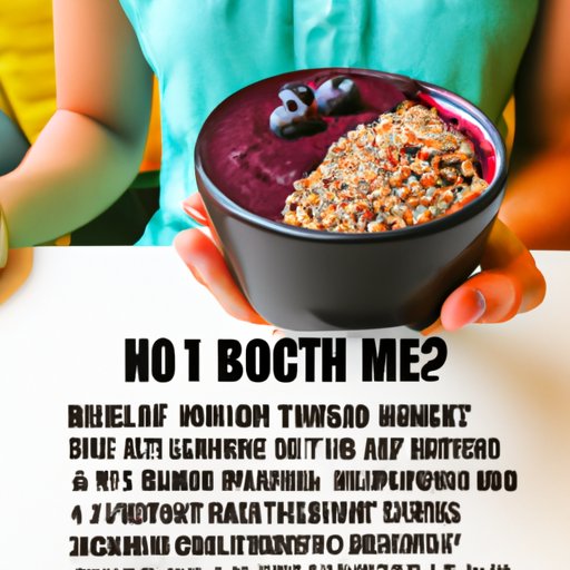 Exploring the Benefits of Eating an Acai Bowl for Weight Loss