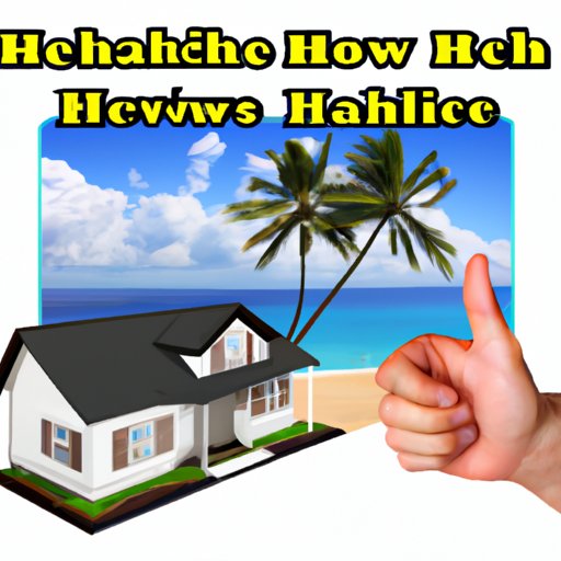 Analyzing the Benefits of Buying a Home in Hawaii