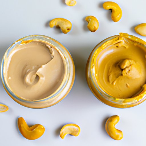 Comparison of Cashew Butter vs. Peanut Butter