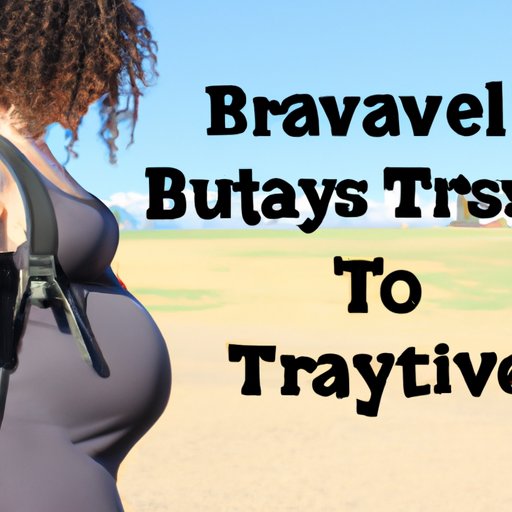 Tips for Safely Traveling While Pregnant