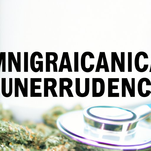 Understanding How Insurance Companies Are Approaching Medical Marijuana Coverage